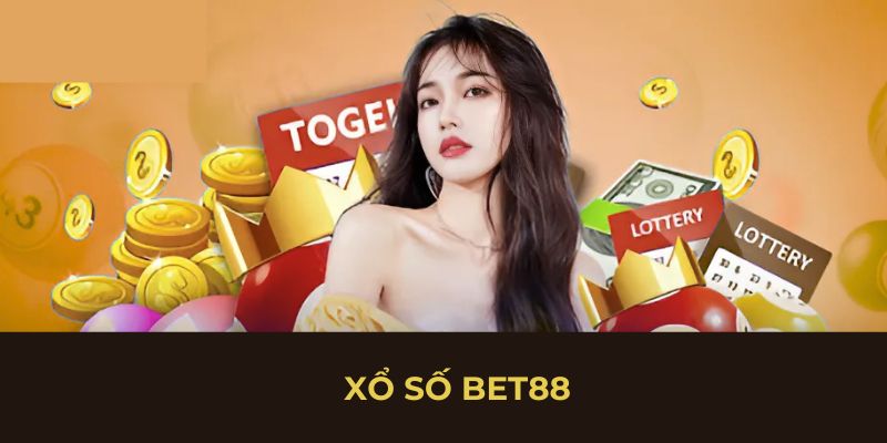 Xổ Số BET88 - Quay Thưởng Thanh Toán Nhanh Ngay Tại Nhà