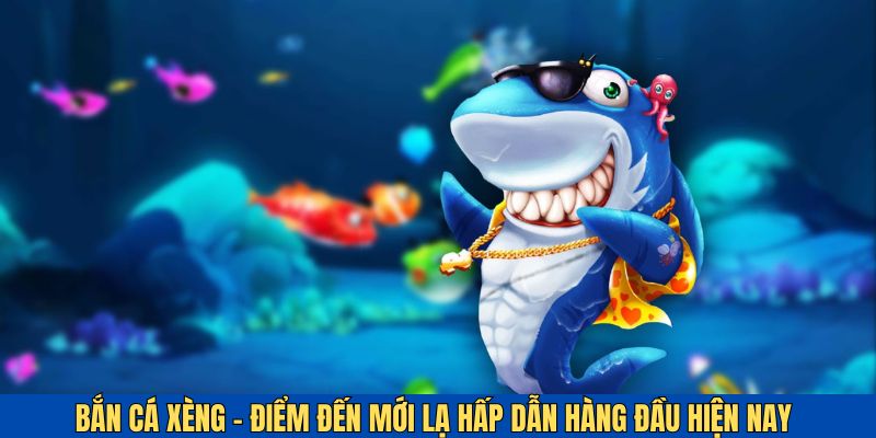 Bắn cá xèng BET88 - điểm đến mới lạ của các dân chơi