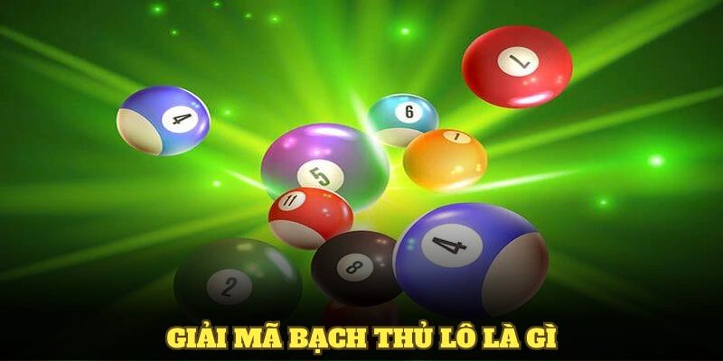 Giải mã bạch thủ lô là gì để có hướng đi xác