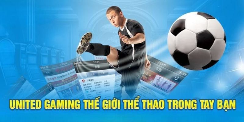 Ưu điểm vượt trội của sảnh cược United Gaming BET88